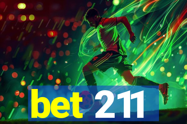 bet 211